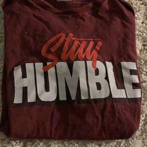 Stay Humble T-Shirt